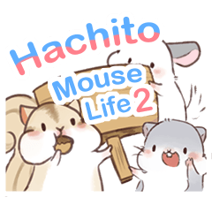 [LINEスタンプ] Hachito Mouse Life_2