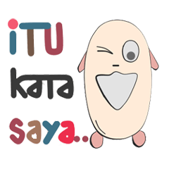 [LINEスタンプ] Itu Kata Saya