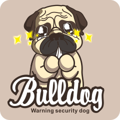 [LINEスタンプ] Warning security dog~bulldog Part. 2